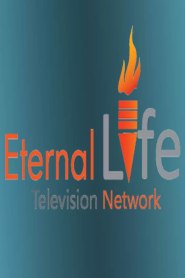 Eternal Life TV Live Free Streaming