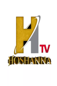 Hoshanna Tv Live Free Streaming
